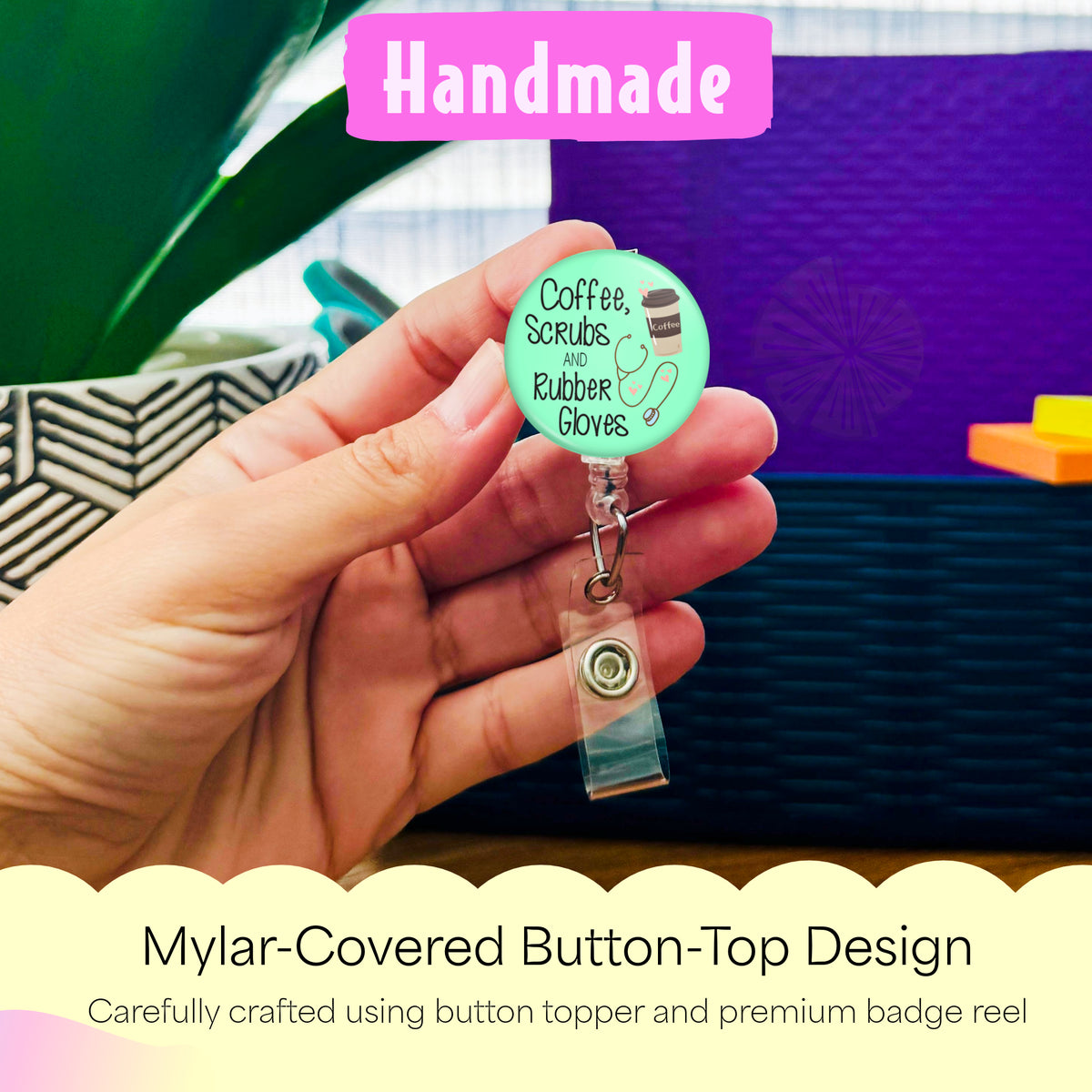 Hand holding the Coffee, Scrubs and Rubber Gloves handmade badge reel