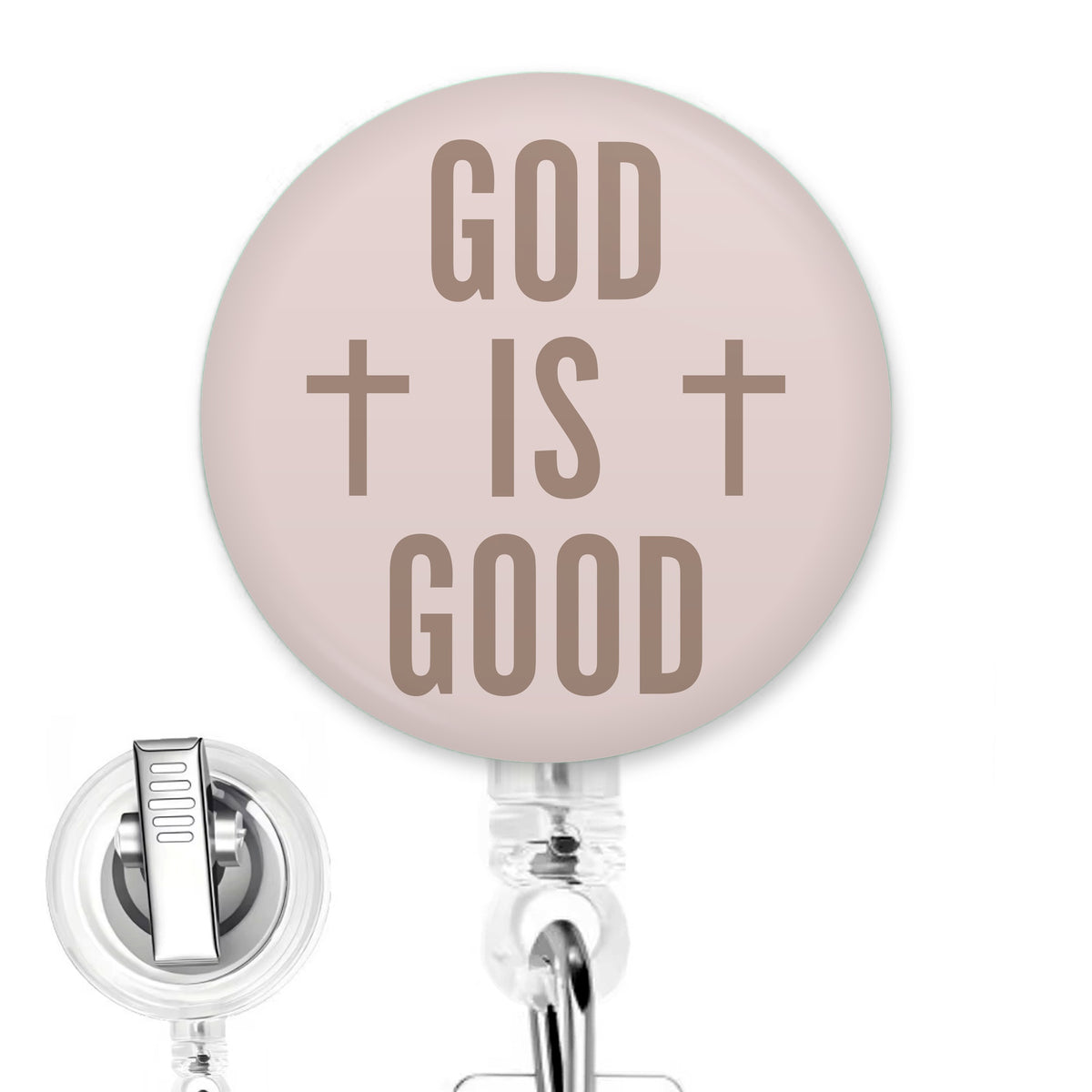 God Is Good handmade button-top badge reel on a clear retractable reel