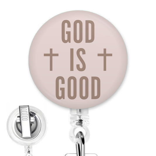 God Is Good handmade button-top badge reel on a clear retractable reel