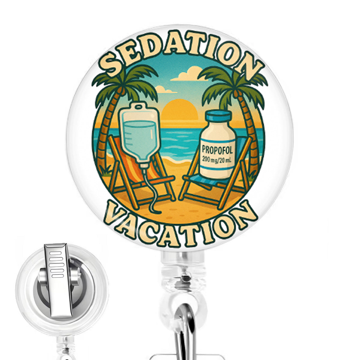 Sedation Vacation handmade button-top badge reel on a clear retractable reel