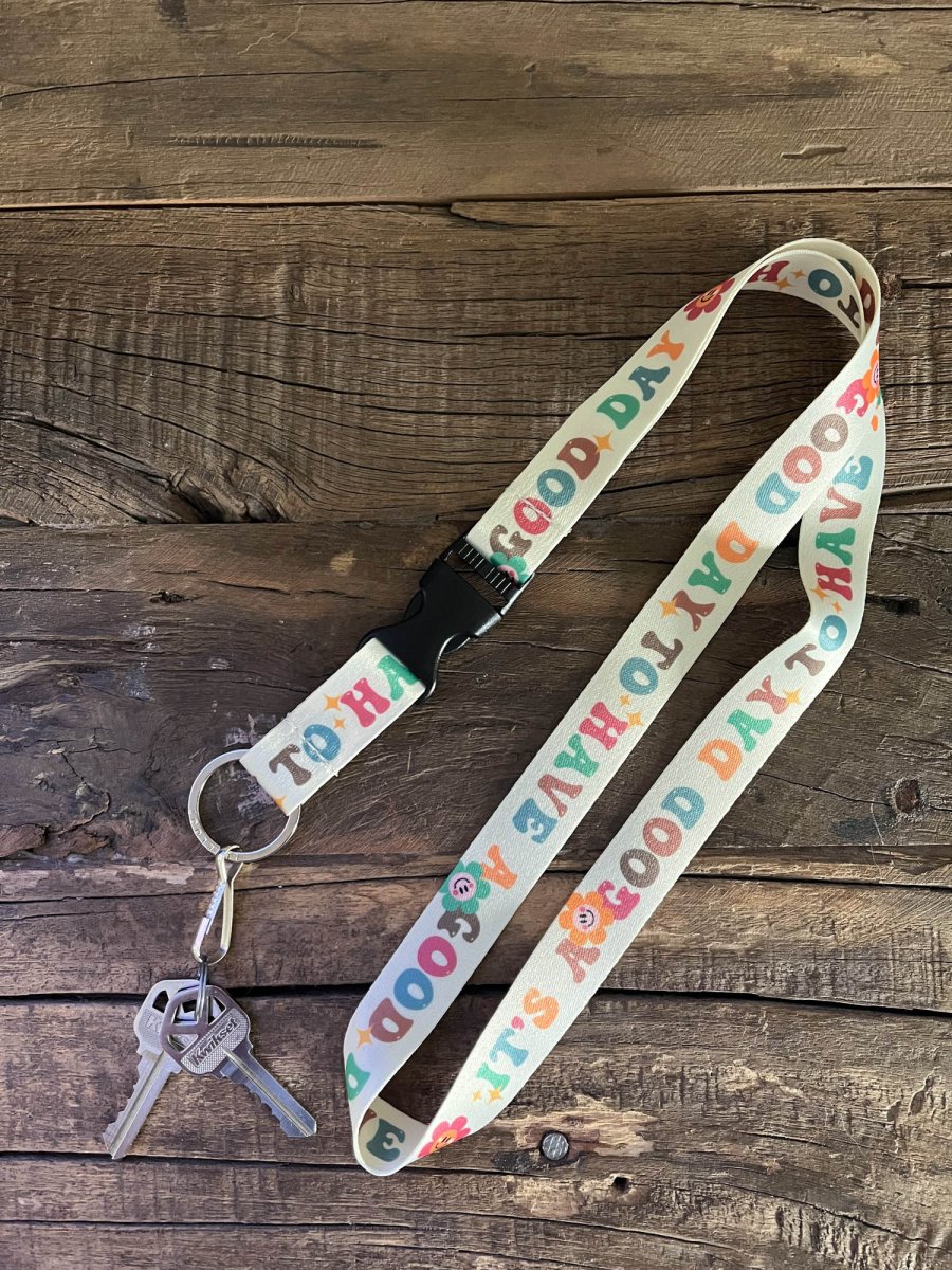 It's a Good Day to have a Good Day Lanyard - 4 - Limeloot
