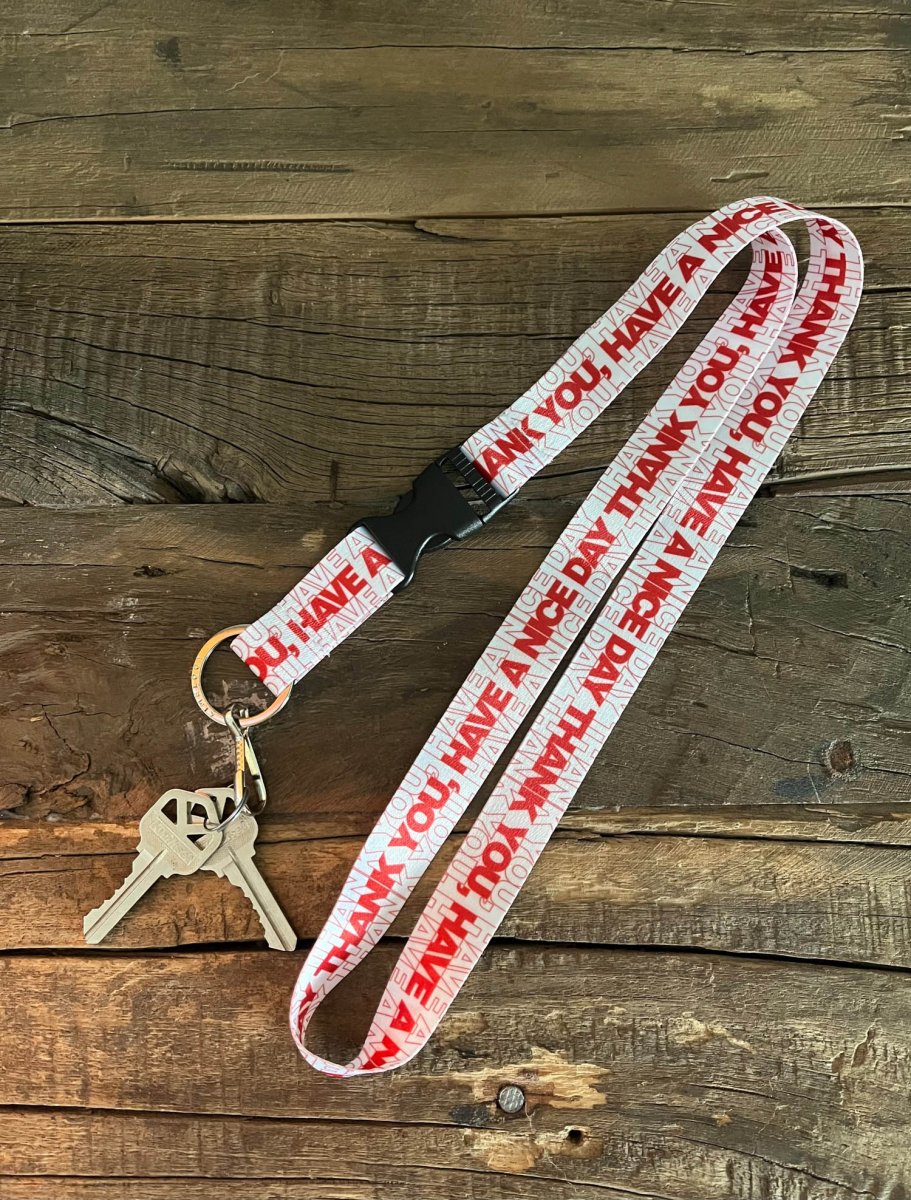 Thank You Have a Nice Day Lanyard - 4 - Limeloot